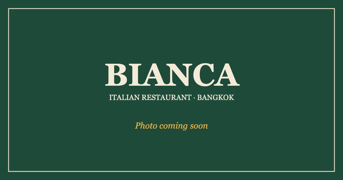 Italian meal courses from antipasti to dessert served at Bianca Bangkok